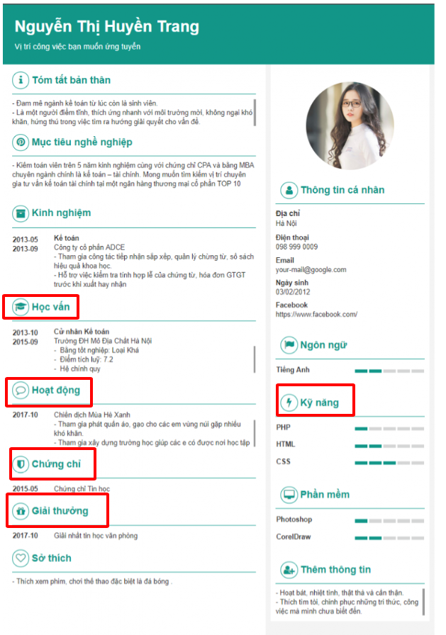 Nếu bạn mới ra trường chưa có nhiều kinh nghiệm, hãy tập trung vào các phần khác như Học vấn, kỹ năng, hoạt động, chứng chỉ,...
